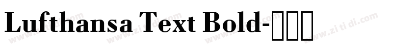 Lufthansa Text Bold字体转换